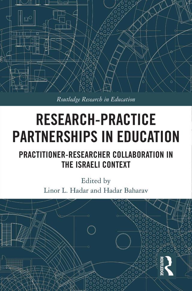 Research-Practice Partnerships in Education by Hadar Baharav, Linor L. Hadar
