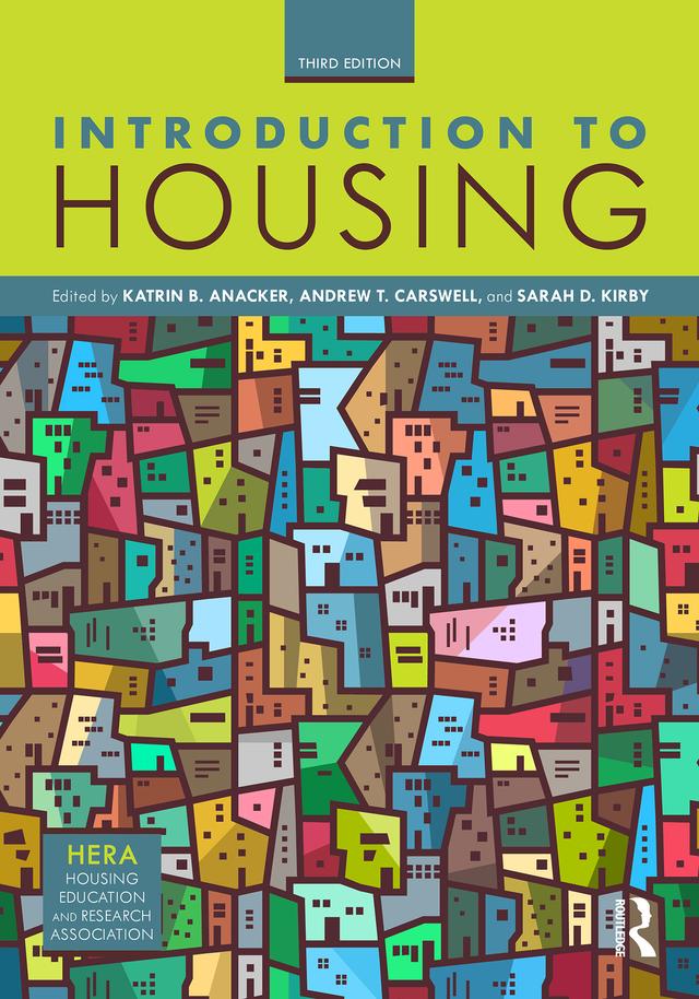 Introduction to Housing by Andrew T. Carswell, Katrin B. Anacker, Sarah D. Kirby