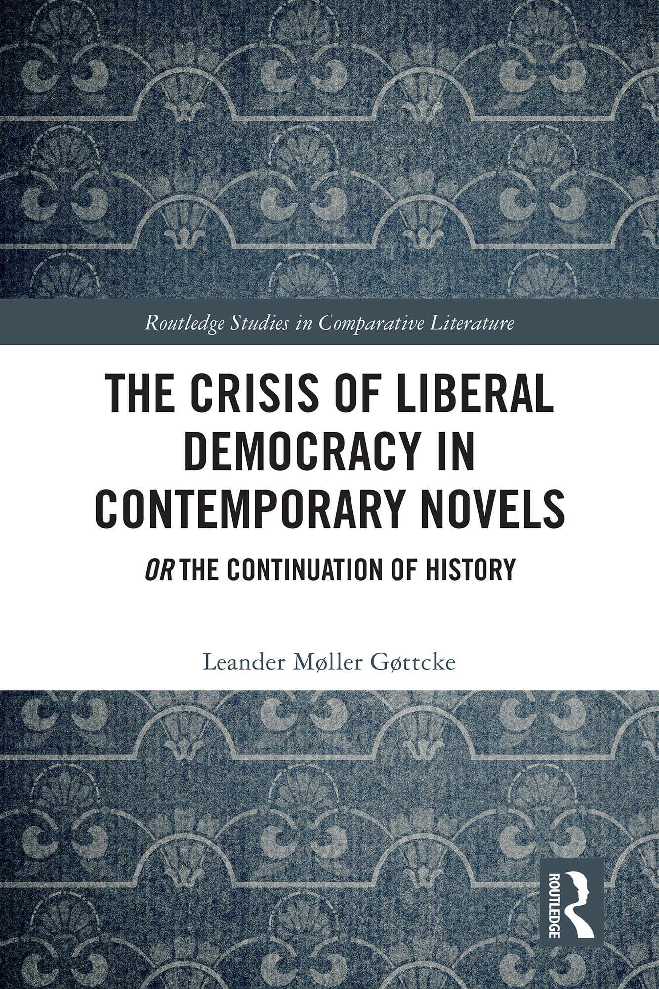 The Crisis of Liberal Democracy in Contemporary Novels