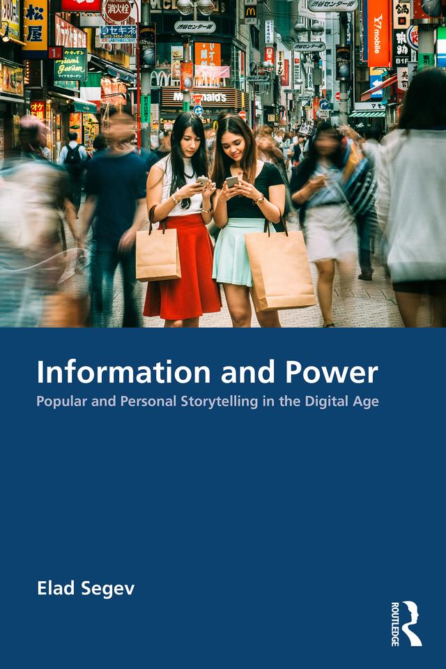 Information and Power by Elad Segev