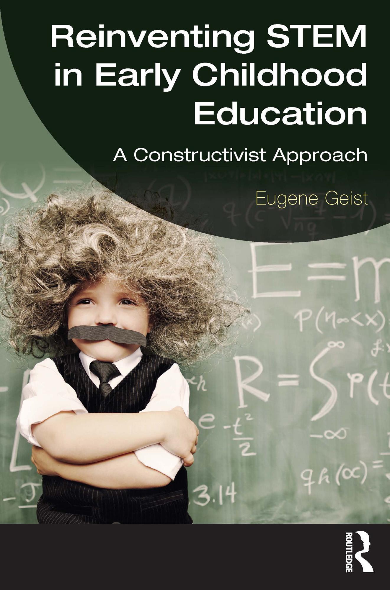 Reinventing STEM in Early Childhood Education