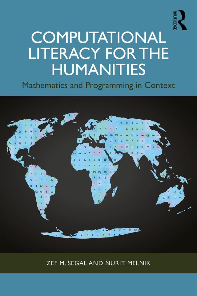 Computational Literacy for the Humanities by Nurit Melnik, Zef Segal