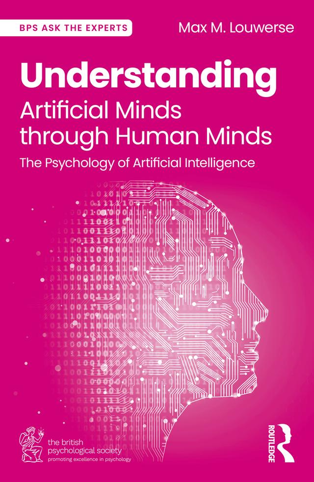 Understanding Artificial Minds through Human Minds by Max M. Louwerse