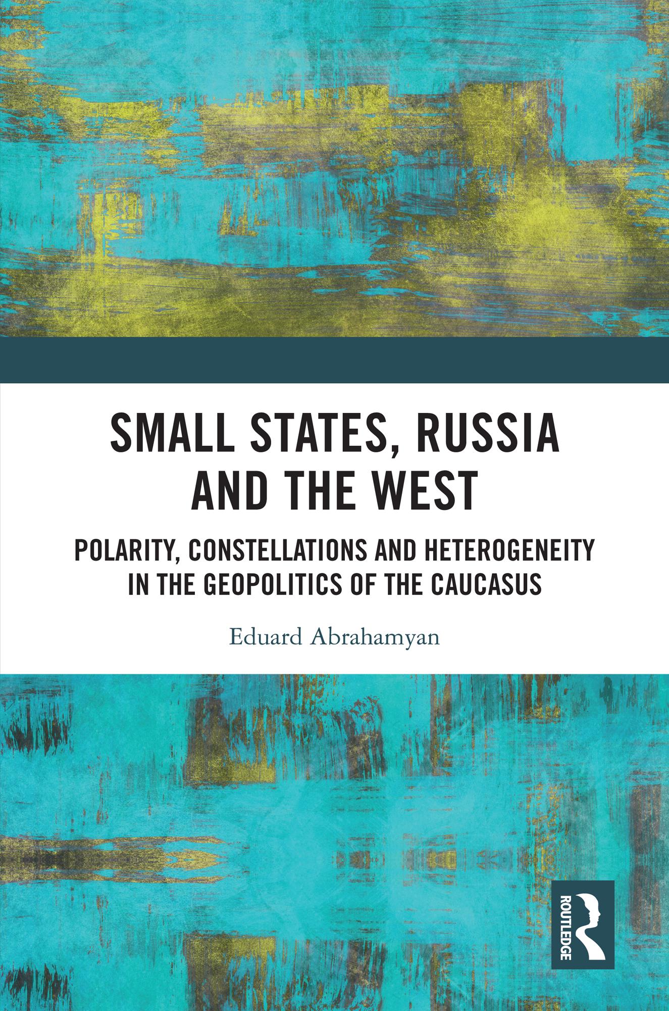 Small States, Russia and the West