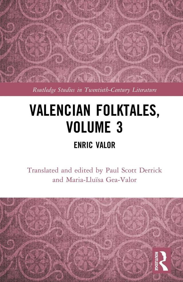 Valencian Folktales, Volume 3 by Maria-Lluïsa Gea-Valor, Paul Scott Derrick