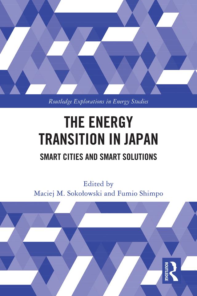 The Energy Transition in Japan by Fumio Shimpo, Maciej M. Sokołowski