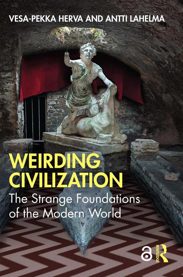 Weirding Civilization by Antti Lahelma, Vesa-Pekka Herva