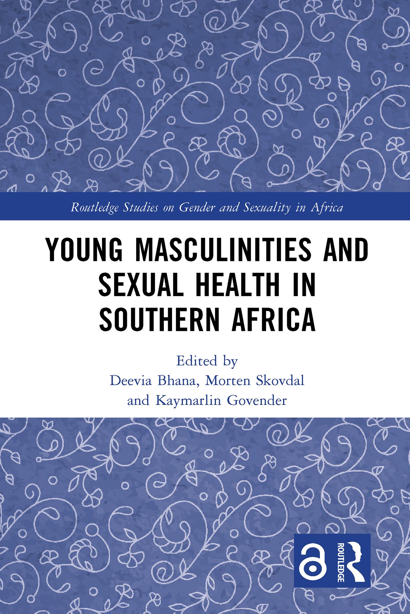 Young Masculinities and Sexual Health in Southern Africa