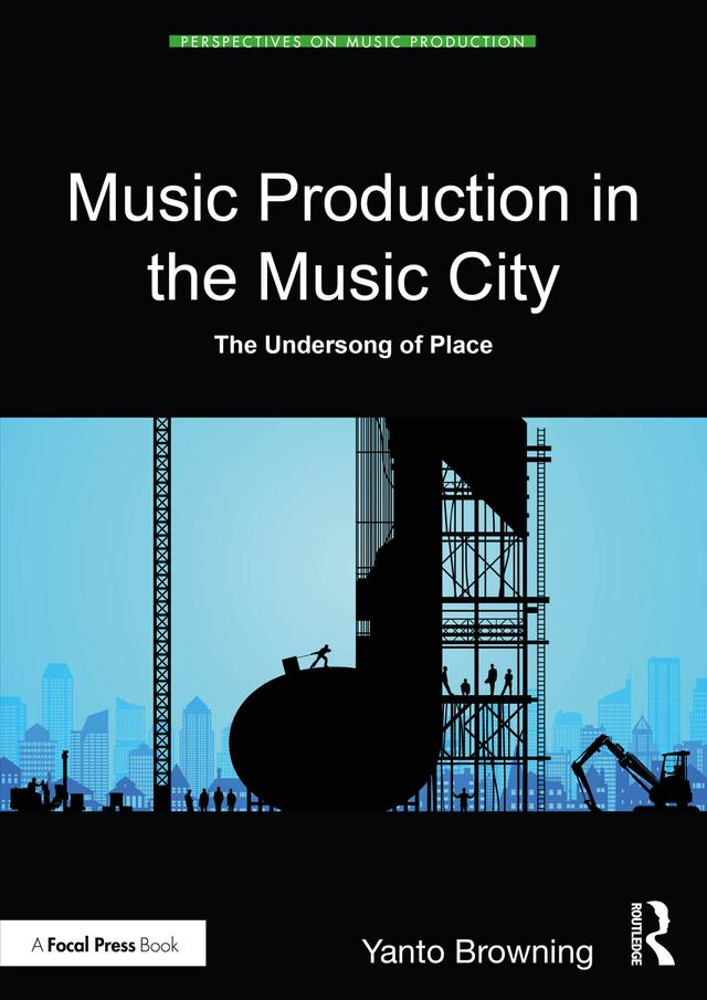 Music Production in the Music City by Yanto Browning