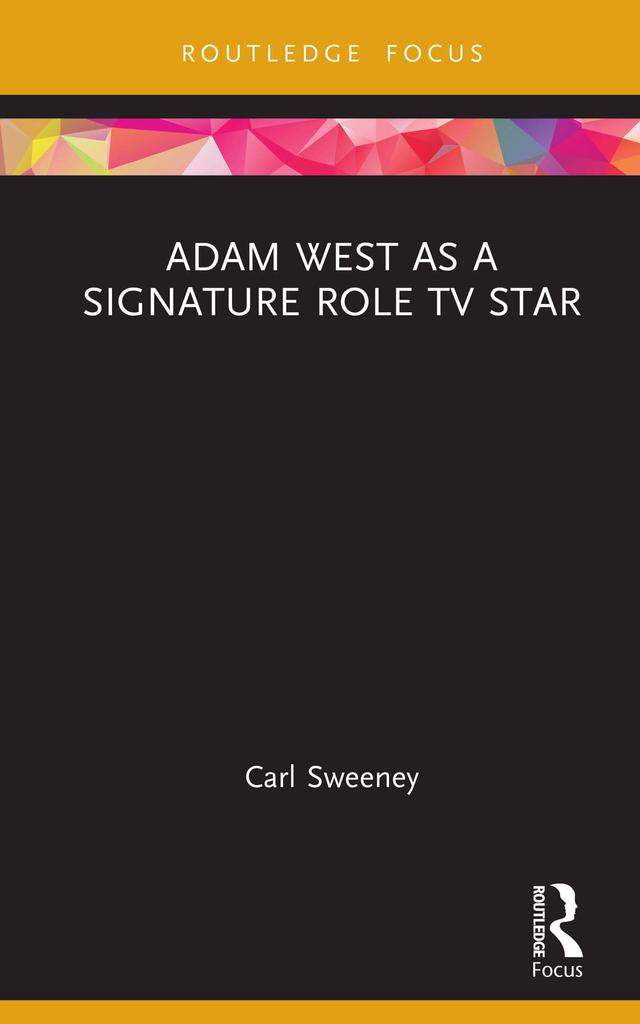 Adam West as a Signature Role TV Star by Carl Sweeney