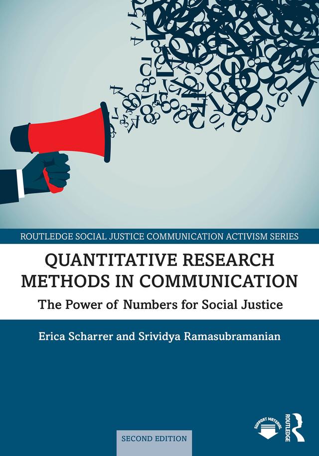 Quantitative Research Methods in Communication by Erica Scharrer, Srividya Ramasubramanian