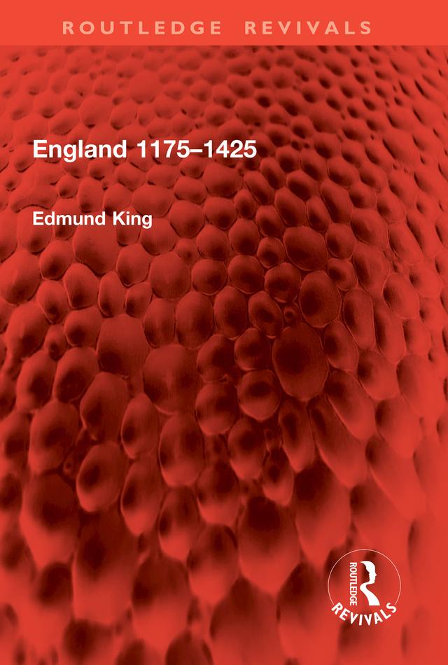 England 1175–1425 by Edmund King
