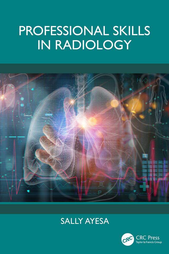 Professional Skills in Radiology by Sally Ayesa