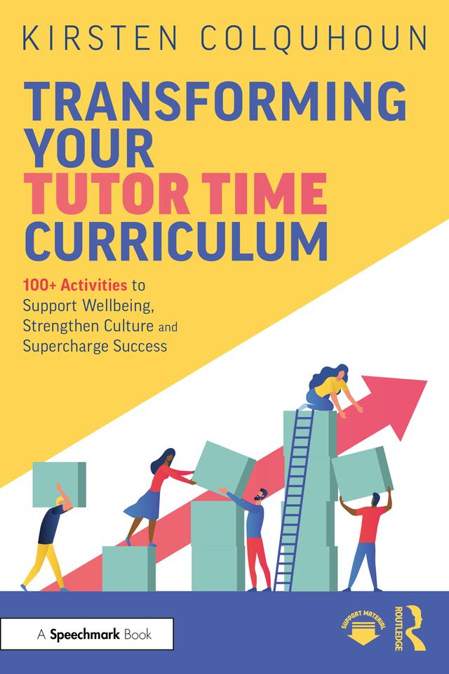 Transforming Your Tutor Time Curriculum by Kirsten Colquhoun