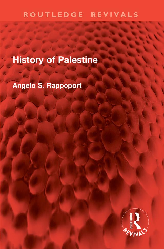 History of Palestine by Angelo S. Rappoport