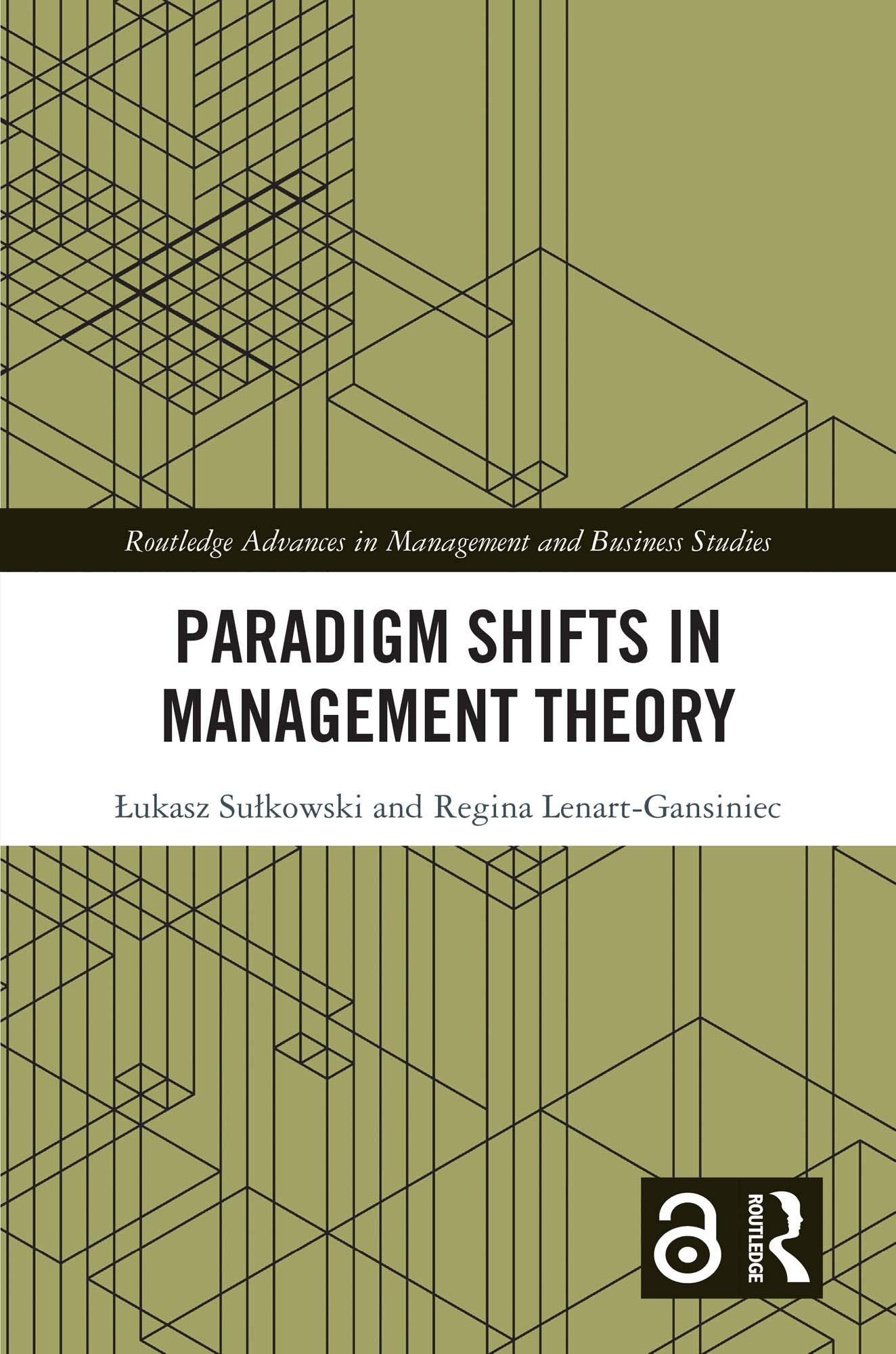Paradigm Shifts in Management Theory