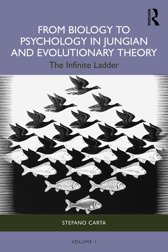From Biology to Psychology in Jungian and Evolutionary Theory by Stefano Carta