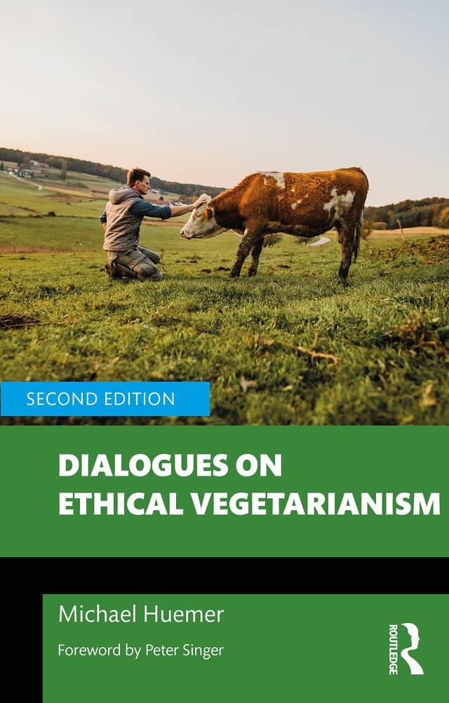 Dialogues on Ethical Vegetarianism by Michael Huemer