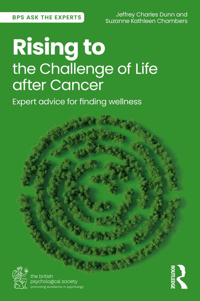 Rising to the Challenge of Life After Cancer by Jeffrey Charles Dunn, Suzanne Kathleen Chambers