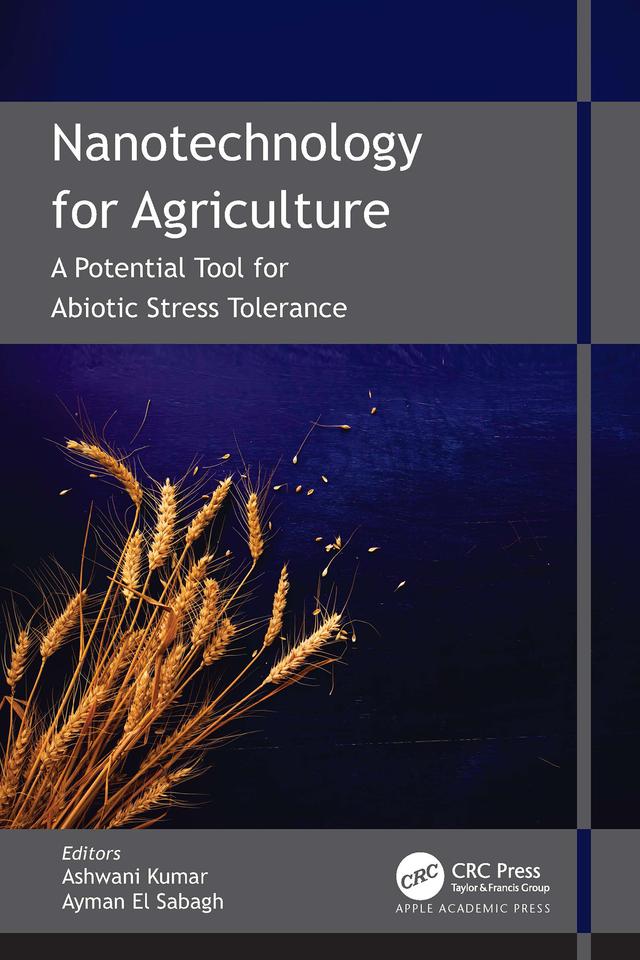 Nanotechnology for Agriculture by Ashwani Kumar, Ayamn El Sabagh