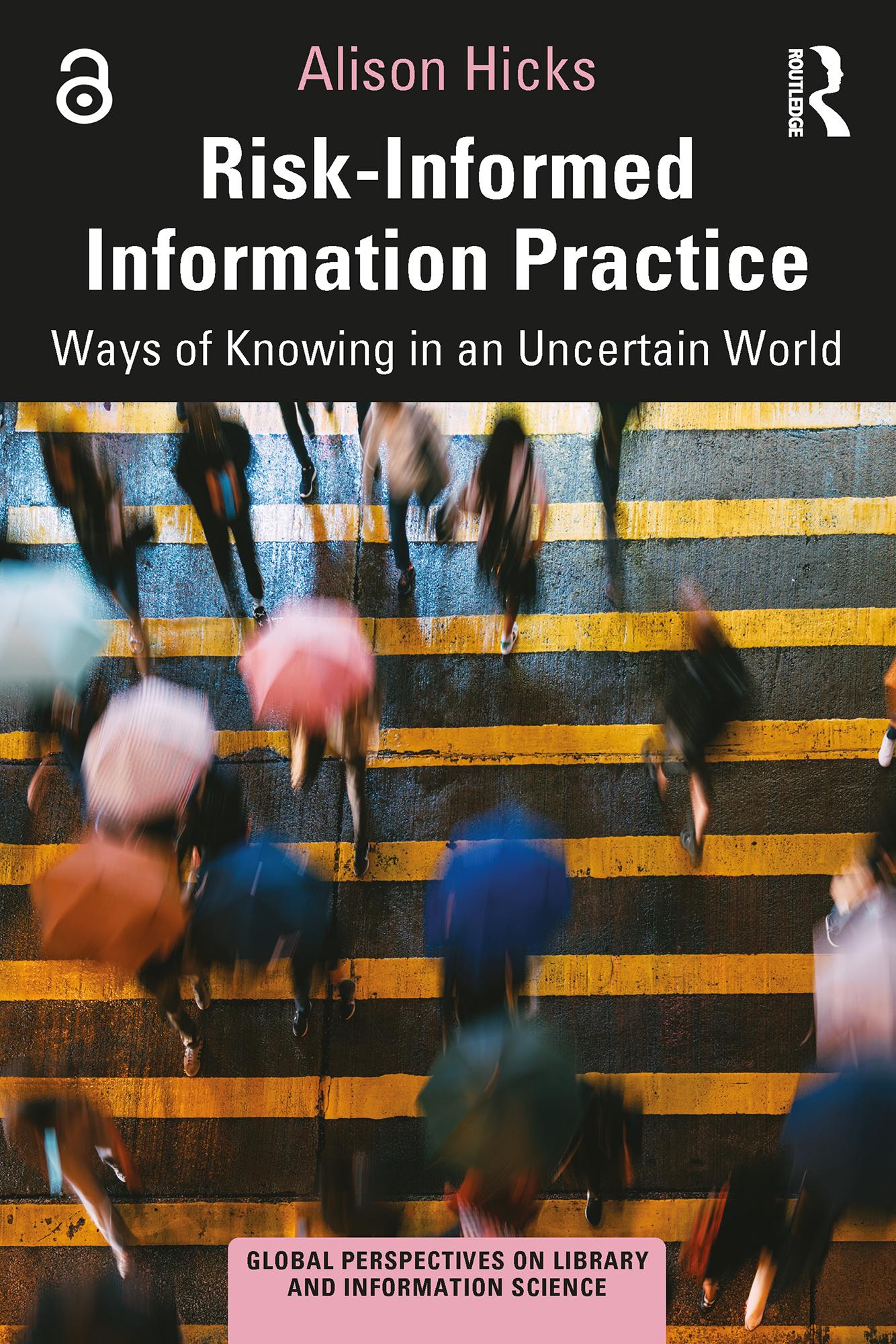 Risk-Informed Information Practice