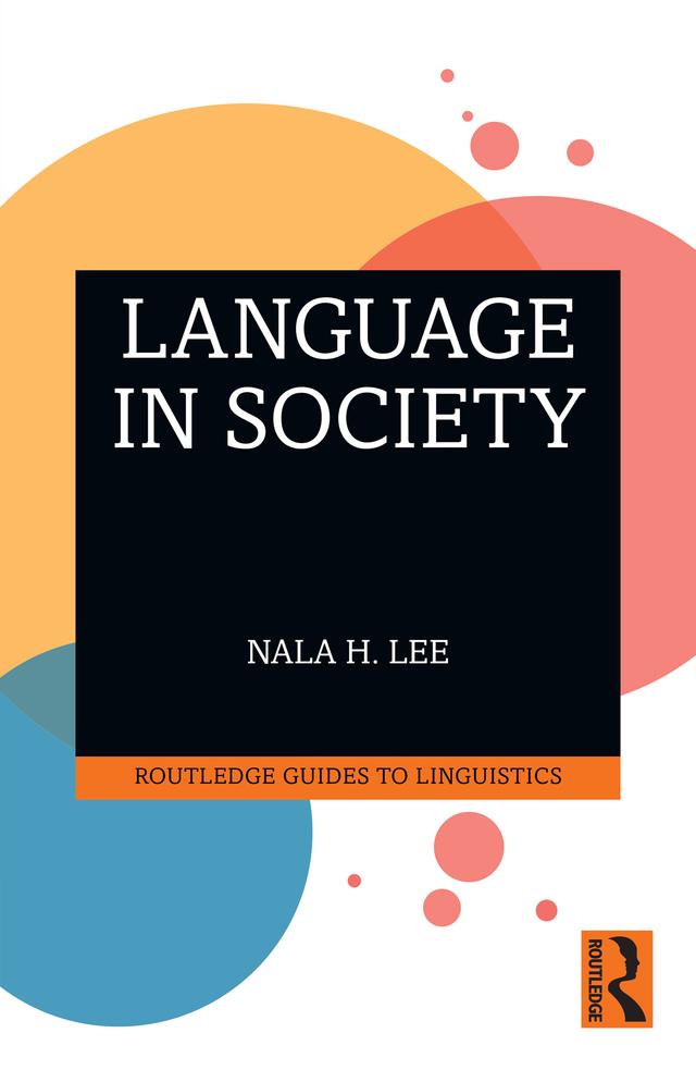 Language in Society by Nala H. Lee
