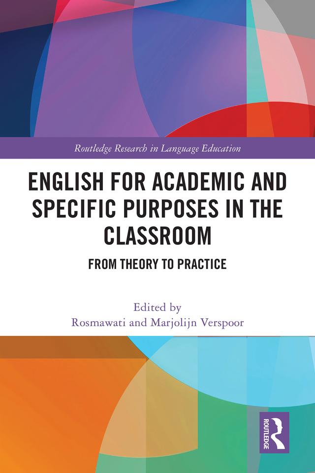 English for Academic and Specific Purposes in the Classroom by Marjolijn Verspoor, Rosmawati
