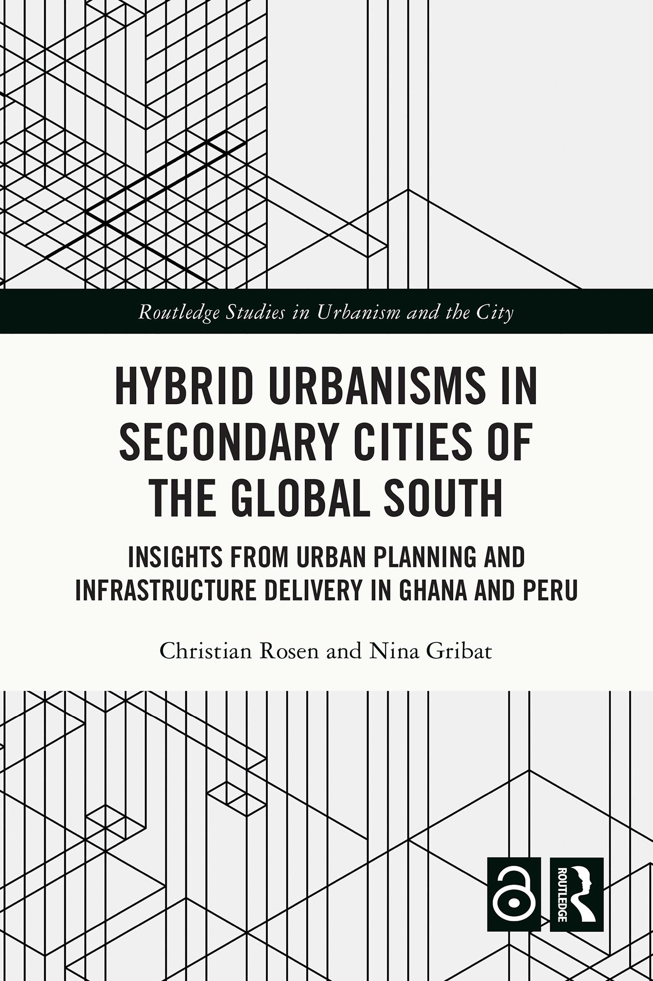 Hybrid Urbanisms in Secondary Cities of the Global South