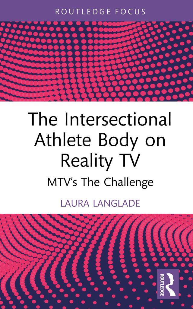 The Intersectional Athlete Body on Reality TV by Laura Langlade