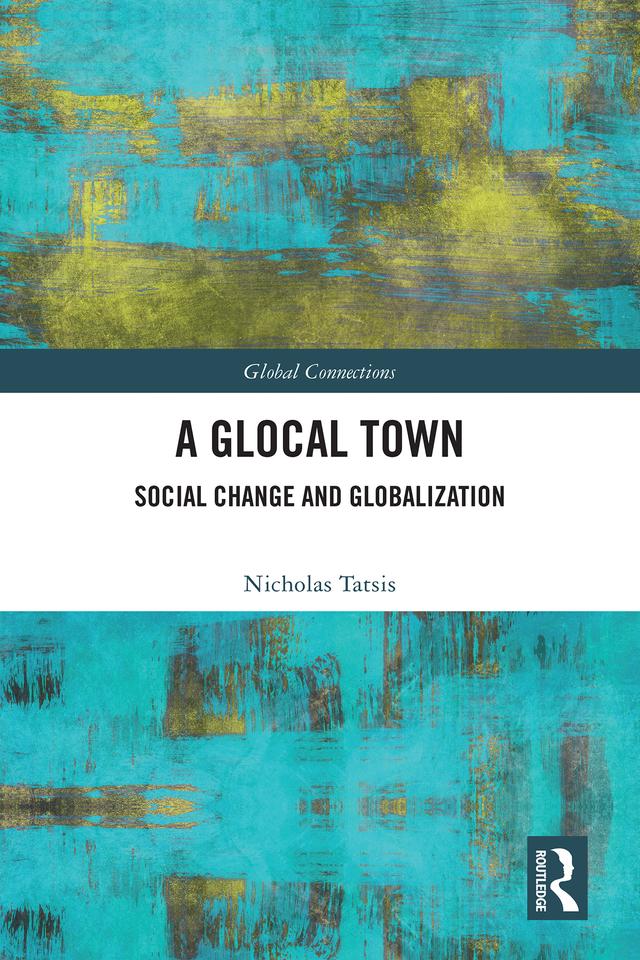 A Glocal Town by Nicholas Tatsis