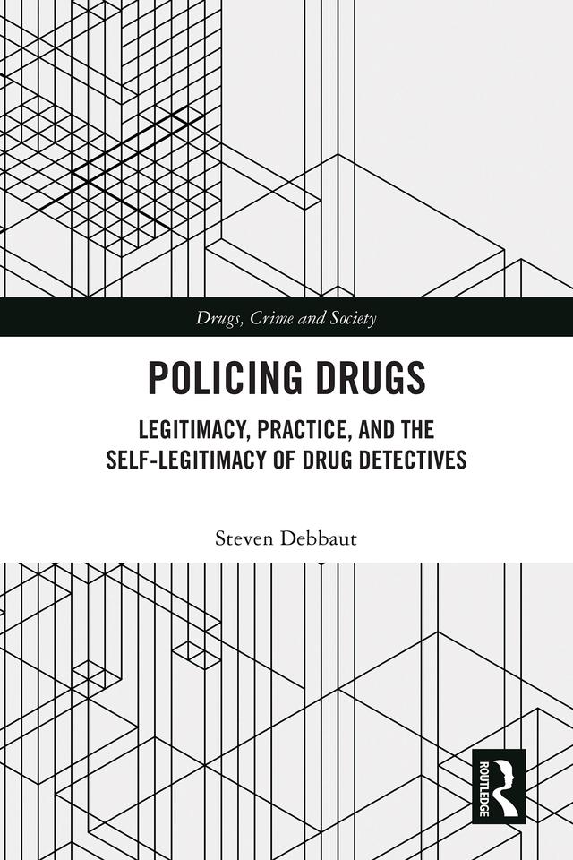 Policing Drugs by Steven Debbaut