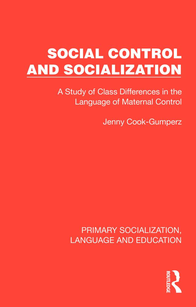 Social Control and Socialization by Jenny Cook-Gumperz