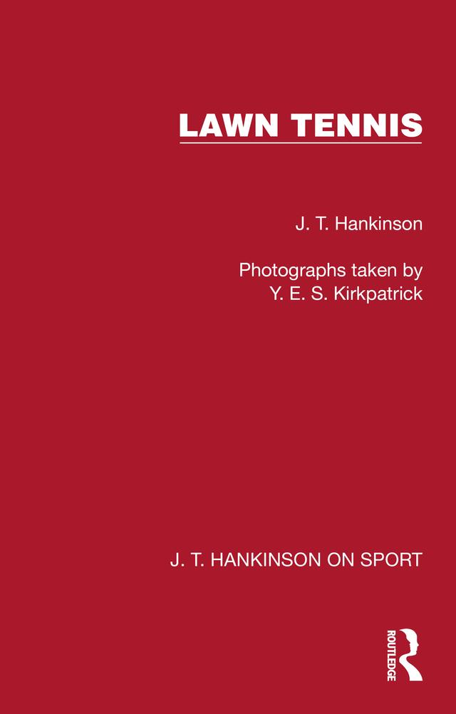 Lawn Tennis by J. T. Hankinson