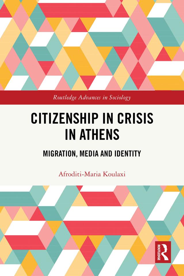 Citizenship in Crisis in Athens by Afroditi-Maria Koulaxi