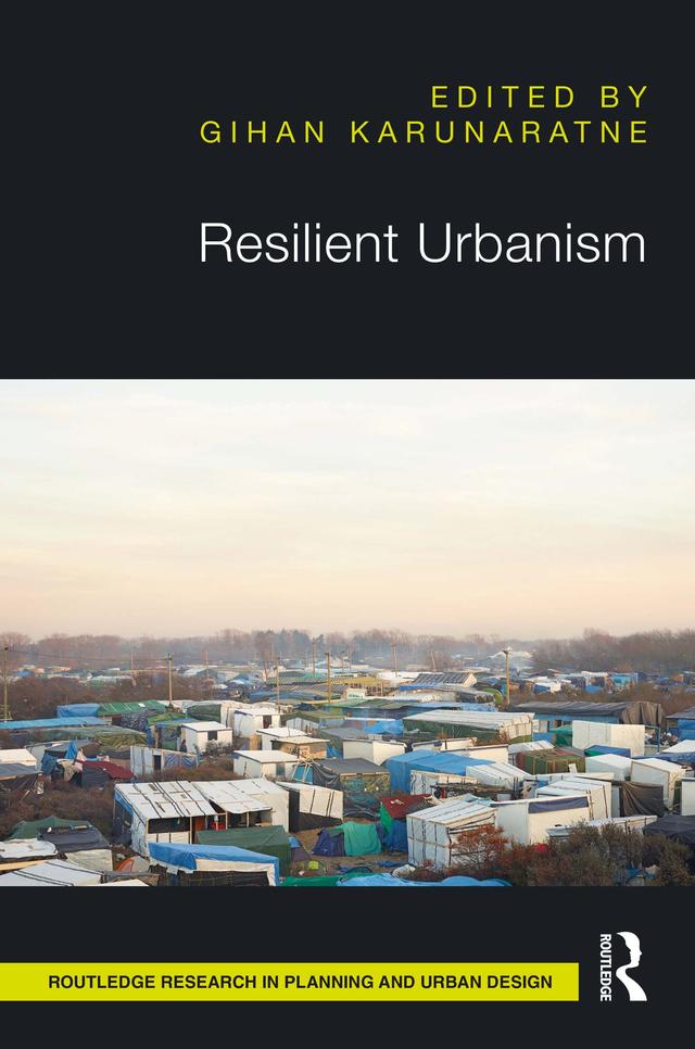 Resilient Urbanism by Gihan Karunaratne