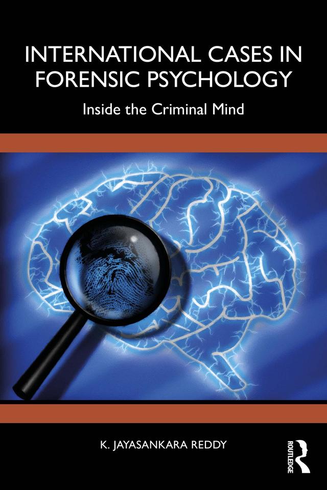 International Cases in Forensic Psychology by K. Jayasankara Reddy