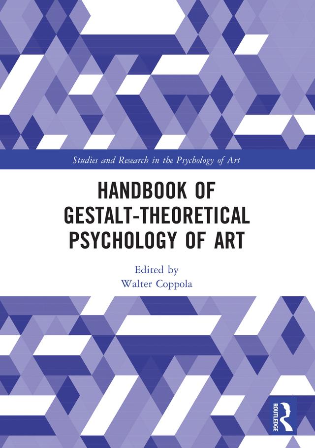 Handbook of Gestalt-Theoretical Psychology of Art by Walter Coppola