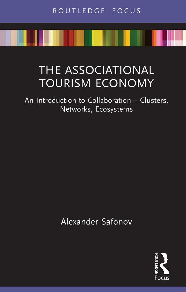 The Associational Tourism Economy by Alexander Safonov