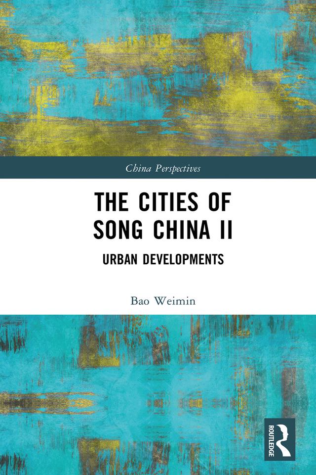 The Cities of Song China II by Bao Weimin