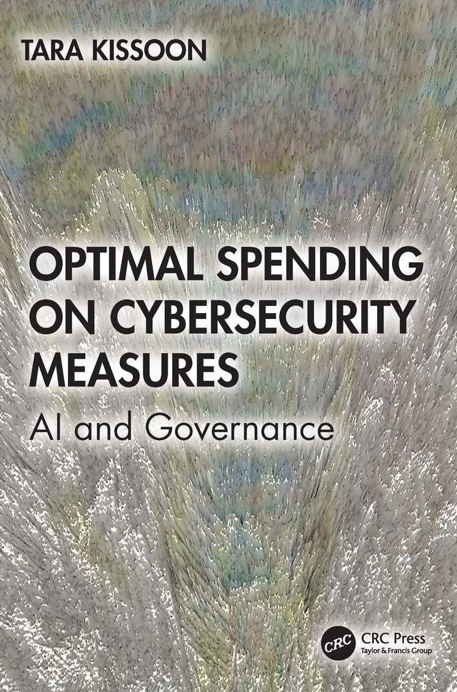 Optimal Spending on Cybersecurity Measures by Tara Kissoon
