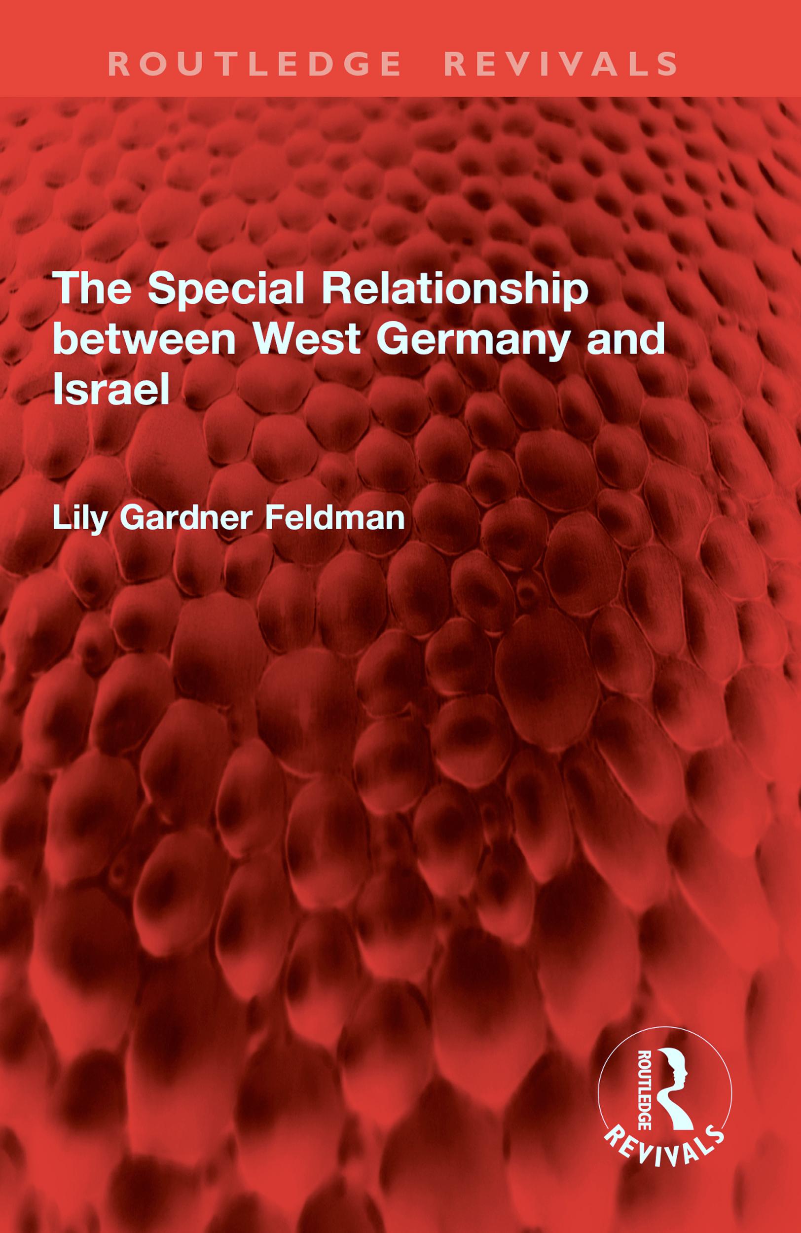 The Special Relationship between West Germany and Israel