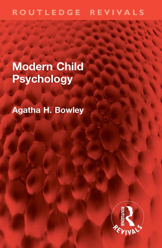 Modern Child Psychology by Agatha H. Bowley