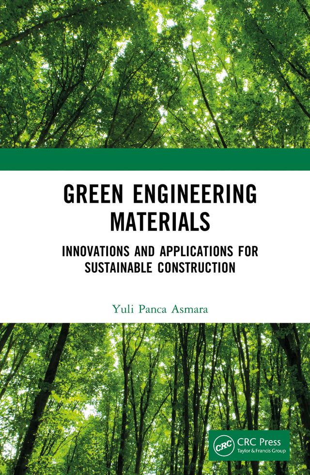Green Engineering Materials by Yuli Panca Asmara