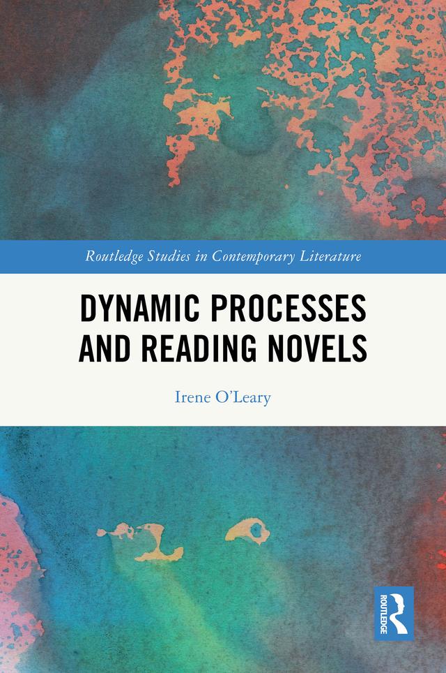 Dynamic Processes and Reading Novels by Irene O’Leary
