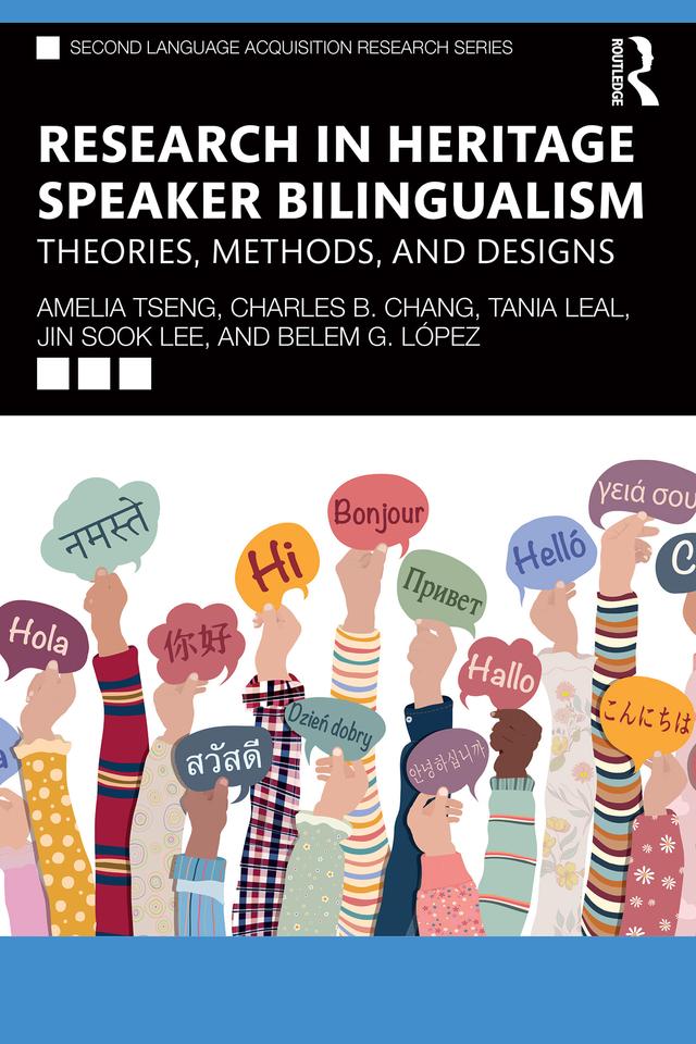 Research in Heritage Speaker Bilingualism by Amelia Tseng, Belem G. López, Charles B. Chang, Jin Sook Lee, Tania Leal