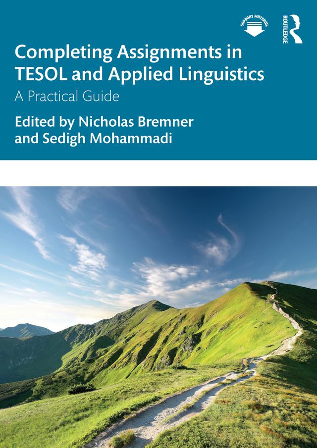 Completing Assignments in TESOL and Applied Linguistics by Nicholas Bremner, Sedigh Mohammadi