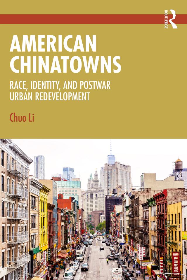 American Chinatowns by Chuo Li