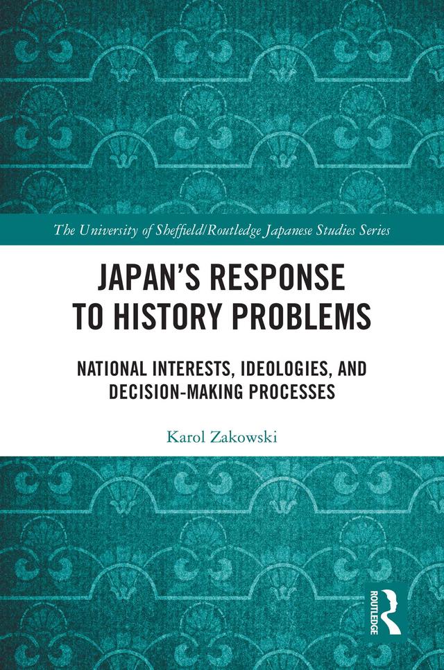 Japan’s Response to History Problems by Karol Zakowski