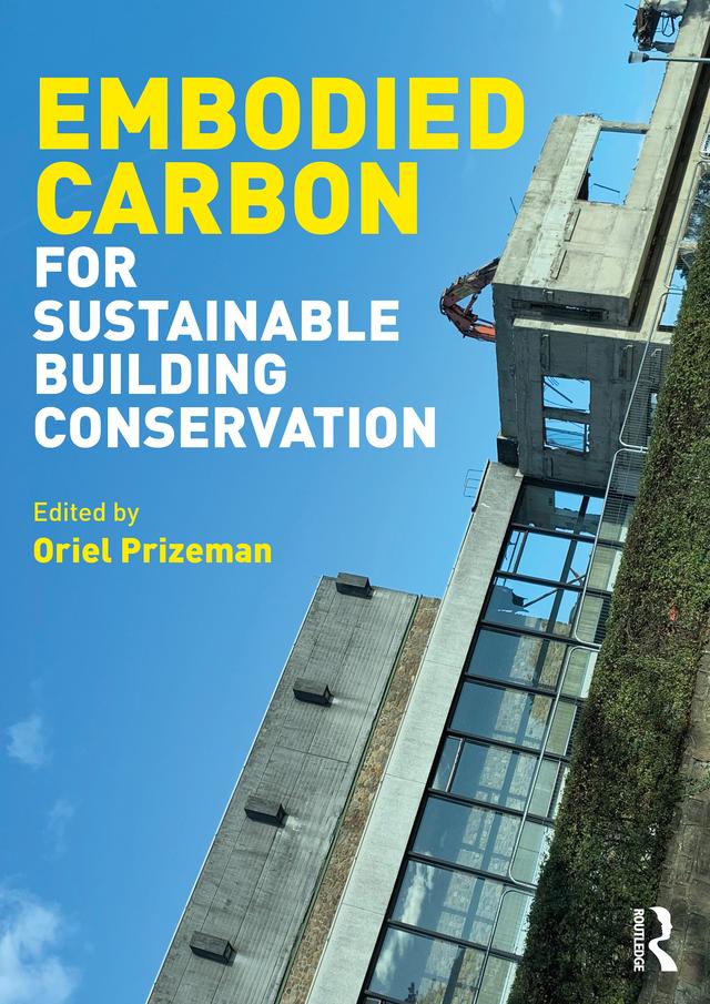 Embodied Carbon for Sustainable Building Conservation by Oriel Prizeman