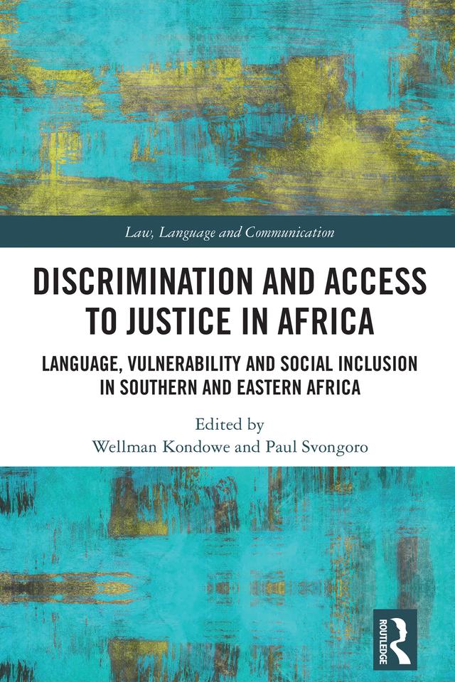 Discrimination and Access to Justice in Africa by Paul Svongoro, Wellman Kondowe